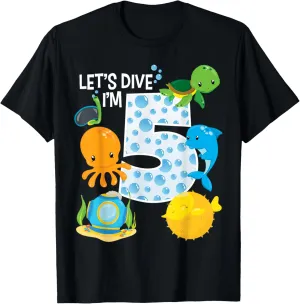 professional Bday T-Shirt Let's Dive I'm 5 Birthday Boy Girl Ocean Sea Animals 
